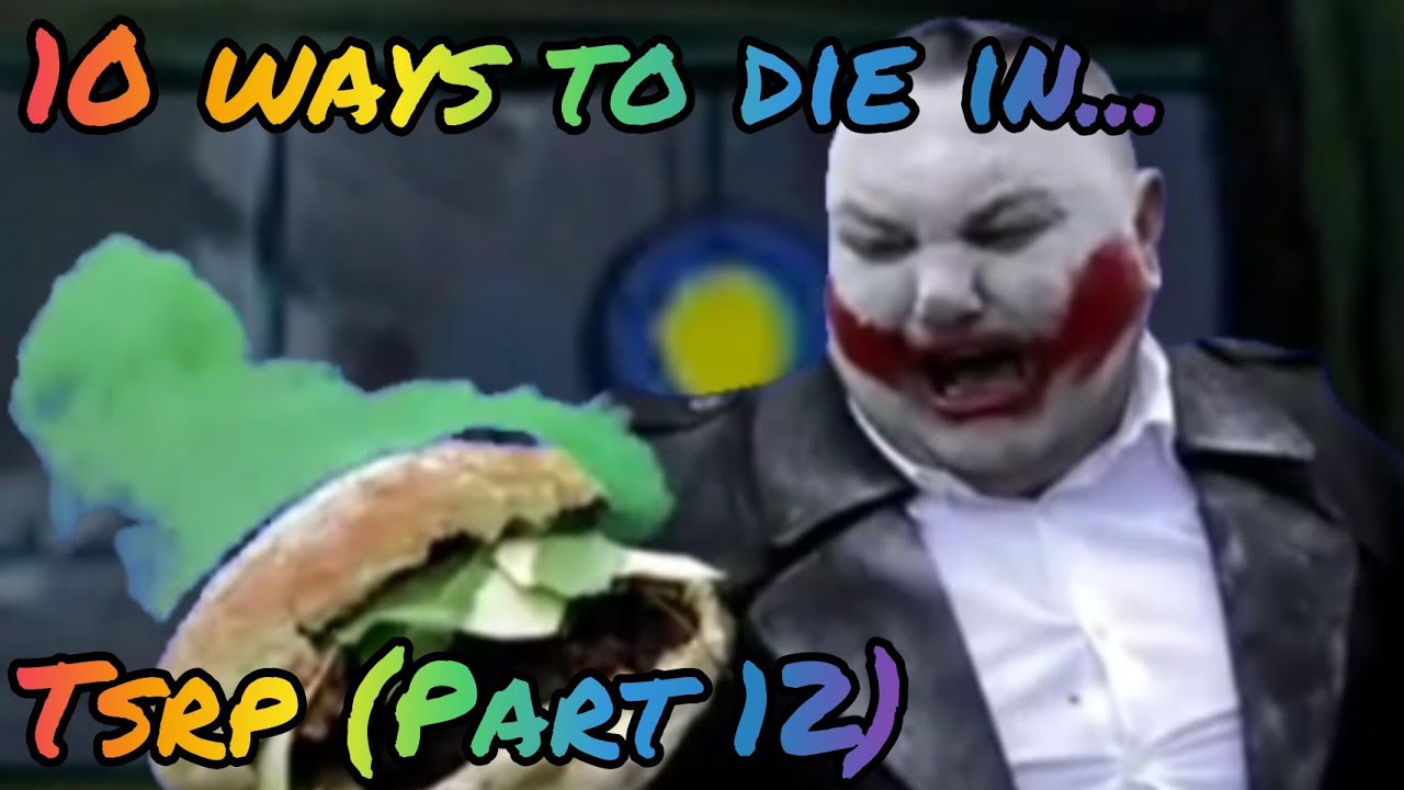 10 ways to die in... TSRP (Part 12)