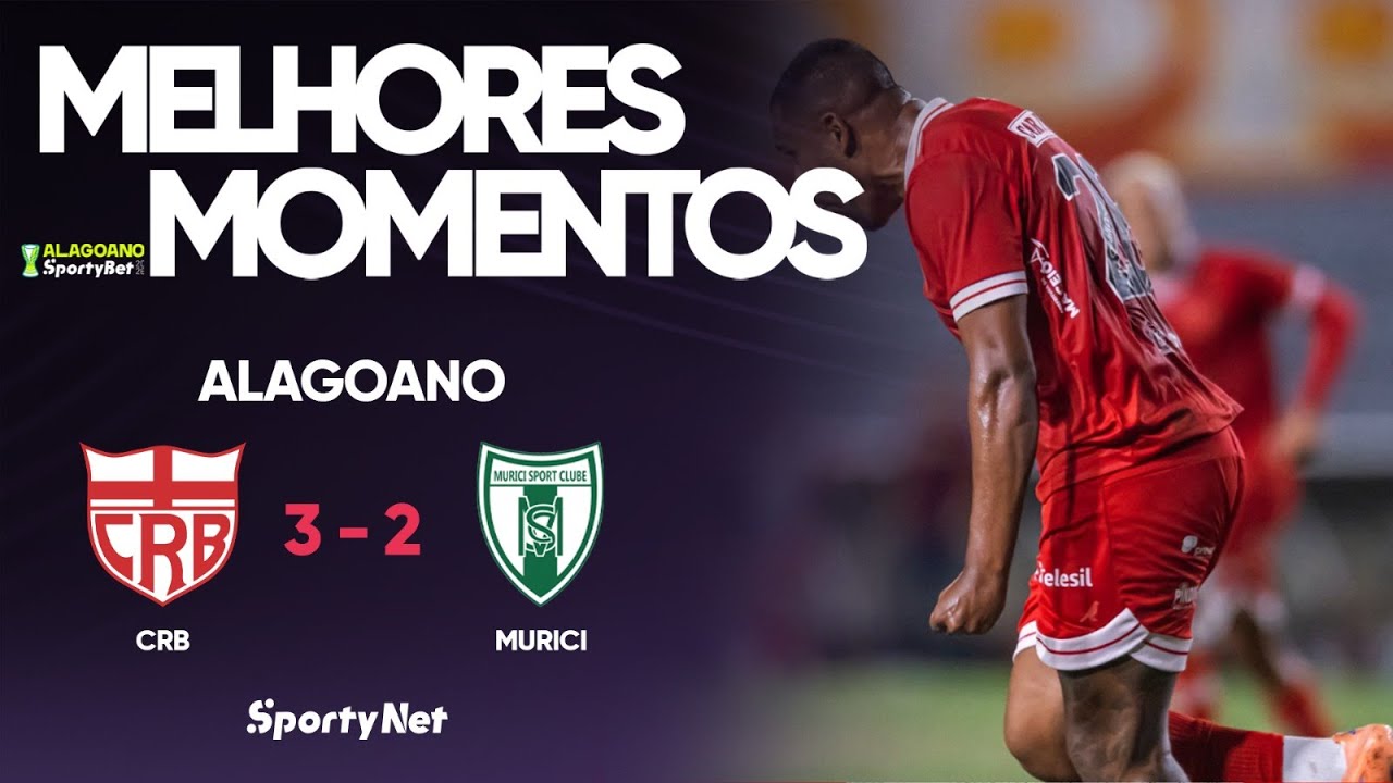 MIKAEL CRAVOU DOIS E O GALO VENCEU - CRB 3x2 Murici - Melhores Momentos - Alagoano SportyBet