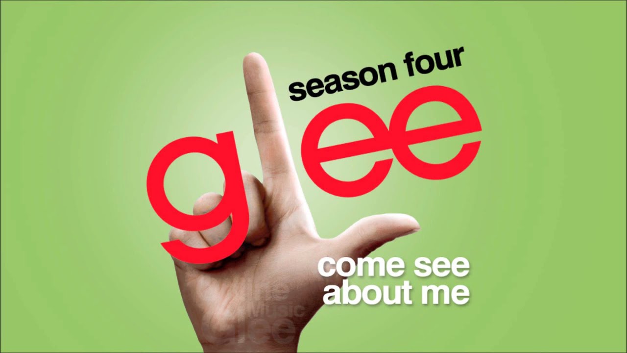 Come See About Me - Glee [HD Full Studio]