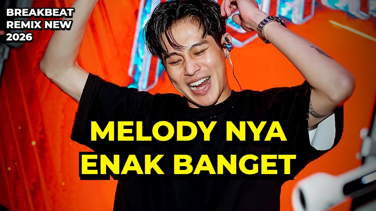 Dj Enak Sambil Kerja - Full Melody Breakbeat Terbaru 2026 - Dj Panda