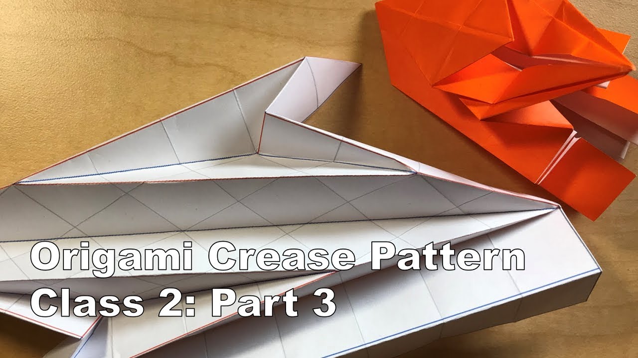 Origami Crease Pattern Class 2 (Part 3)