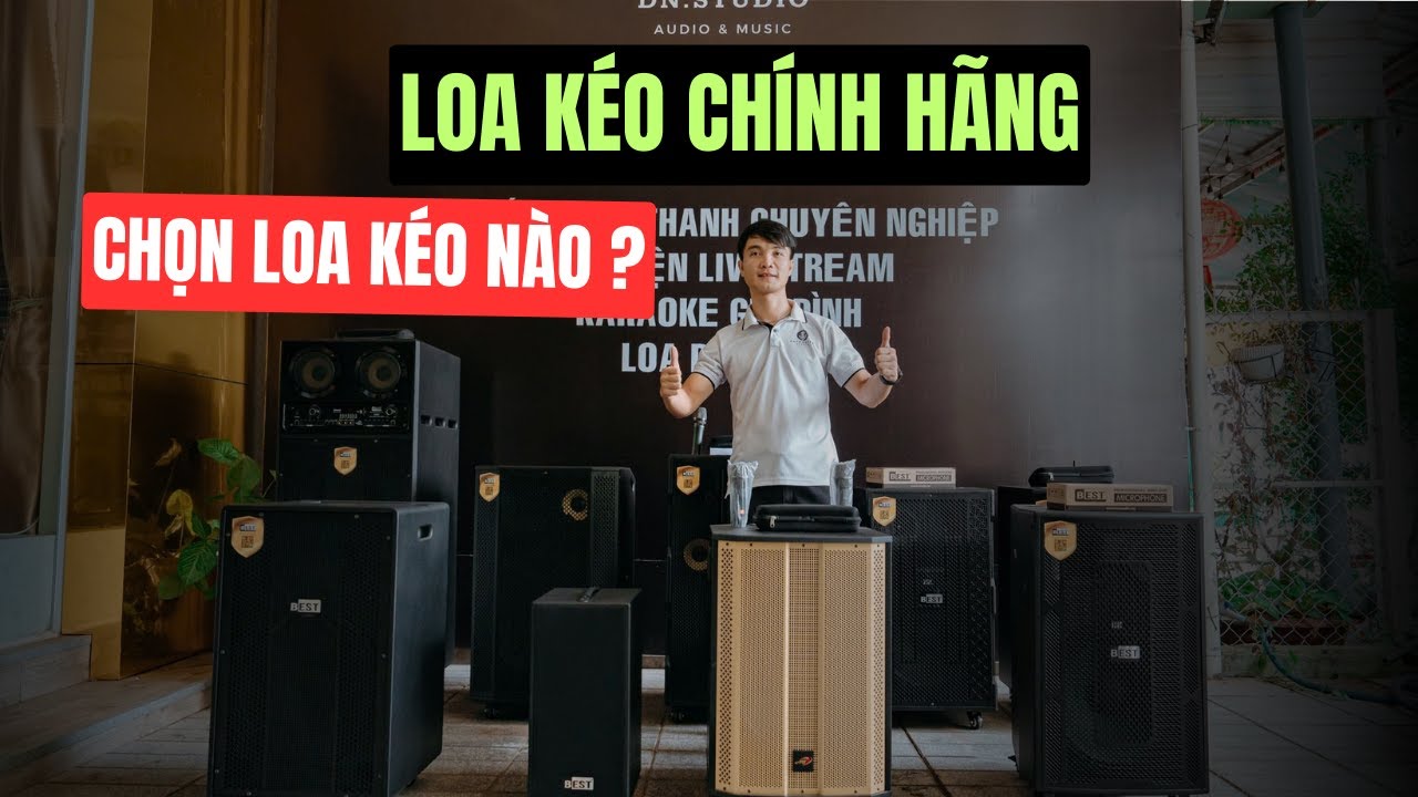 TỔNG HỢP LOA KÉO DI ĐỘNG HAY NHẤT HIỆN NAY | BEST AUDIO