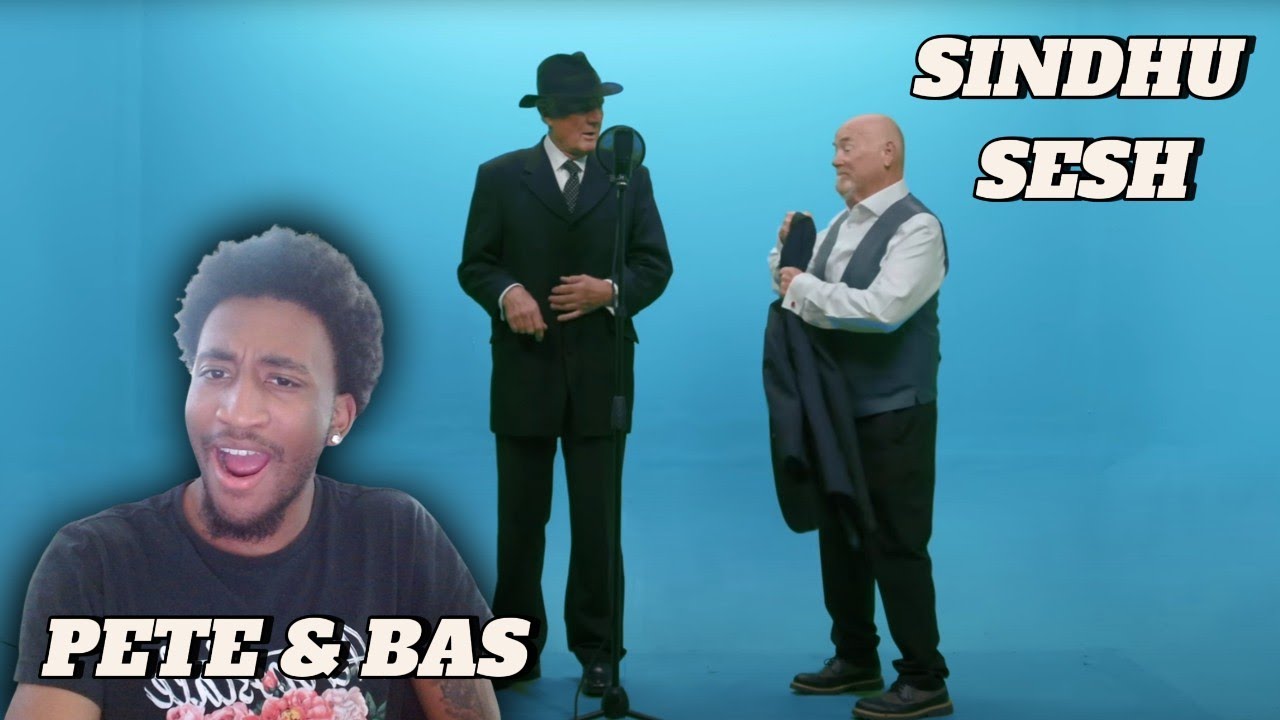 PETE & BAS - SINDHU SESH (FIRST TIME REACTION)