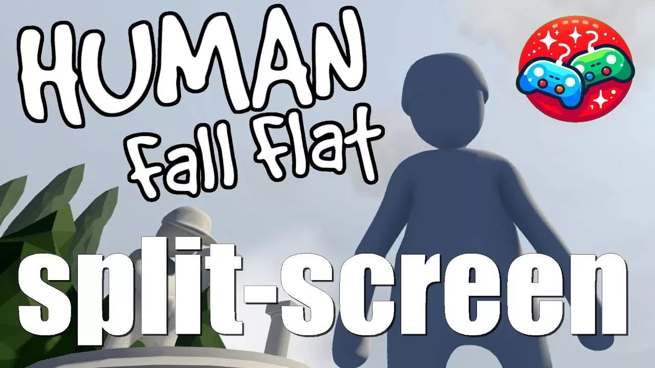 How does the split-screen mode work in Human Fall Flat? (multiplayer games)