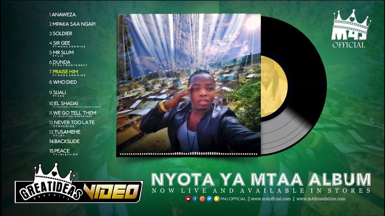 M4J OFFICIAL - PRAISE HIM Ft Moha & Mike