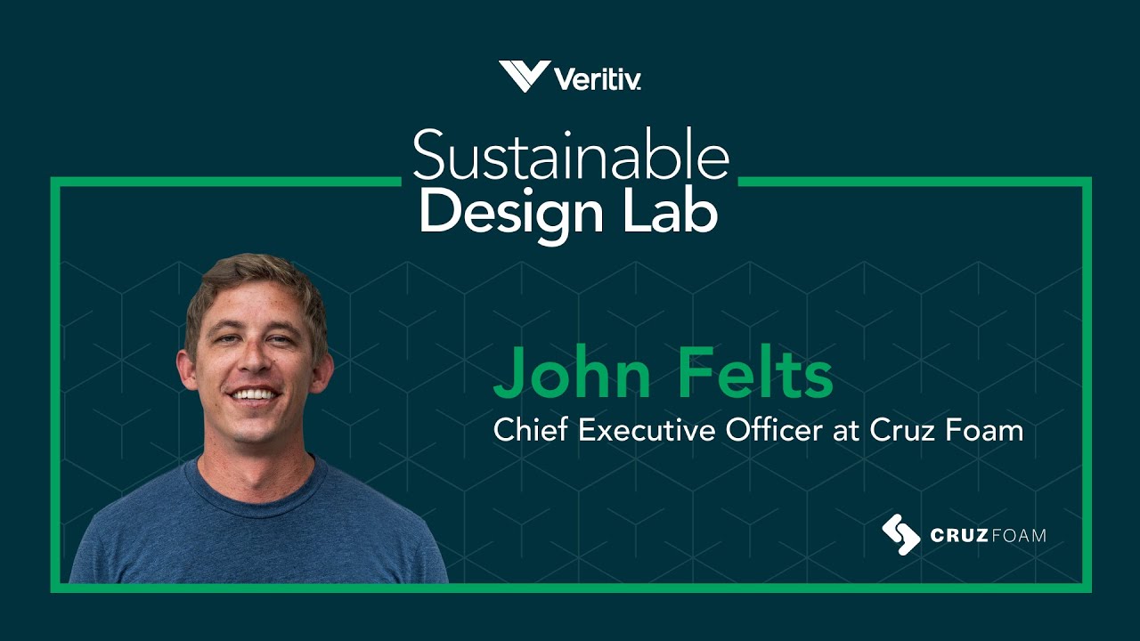 The Future of Foam: Compostable Materials That Perform with John Felts