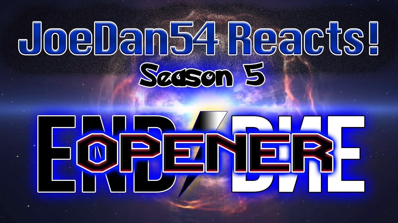 JoeDan54 Reacts! SEASON 5 OPENER - Are You Ready? - S5E1