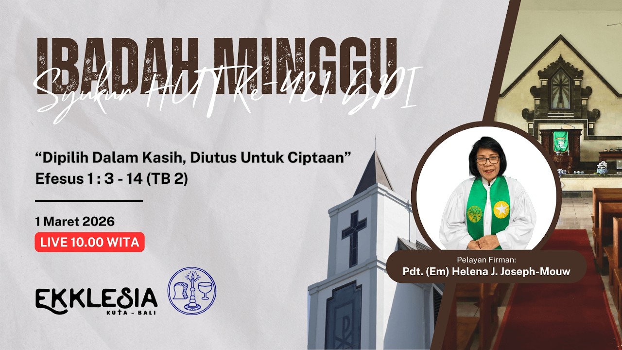 [LIVE] Ibadah Hari Minggu HUT Ke-421 GPI | GPIB Ekklesia Kuta Bali | 1 Maret 2026