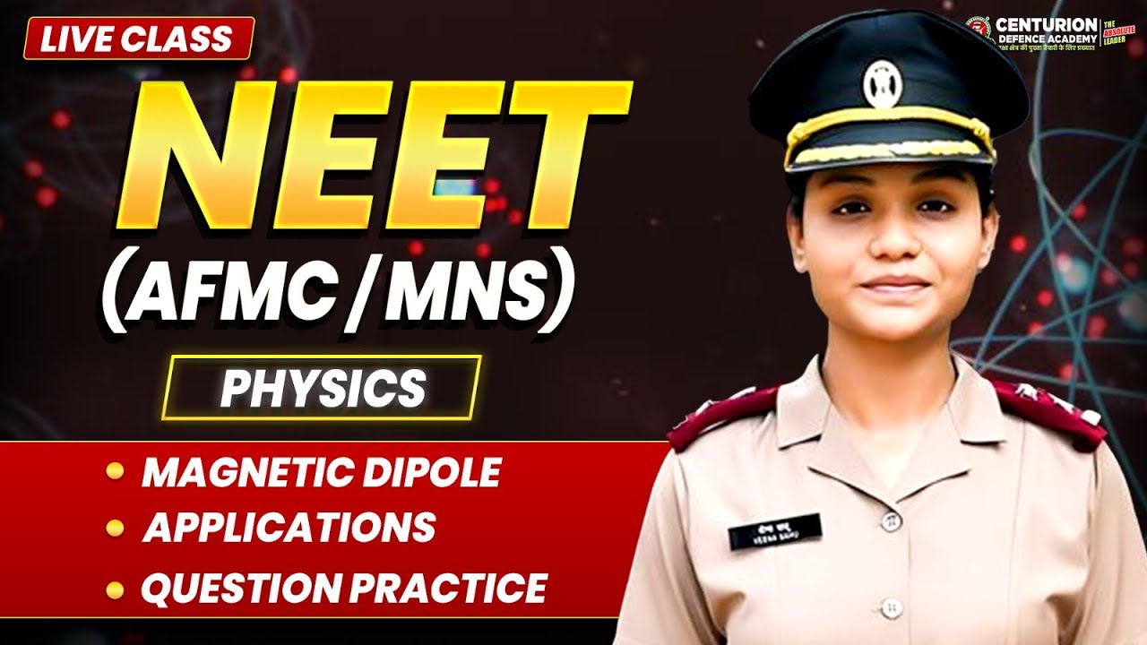 Magnetic Dipole & Applications | Physics MNS NEET | Question Practice | Best MNS Coaching