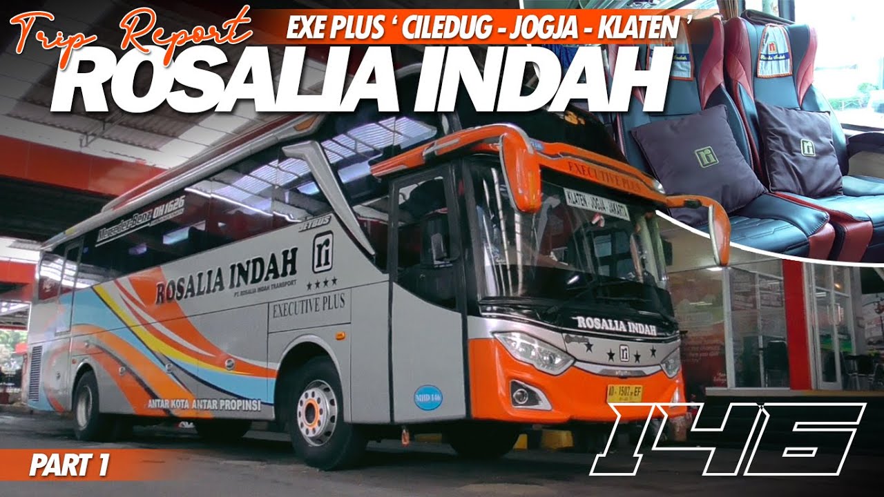 MURAH CEPAT NYAMAN AUTO SLONJORAN..!! TRIP KANGEN NAIK ROSALIA INDAH MHD146 Ke YOGYAKARTA - PART 1