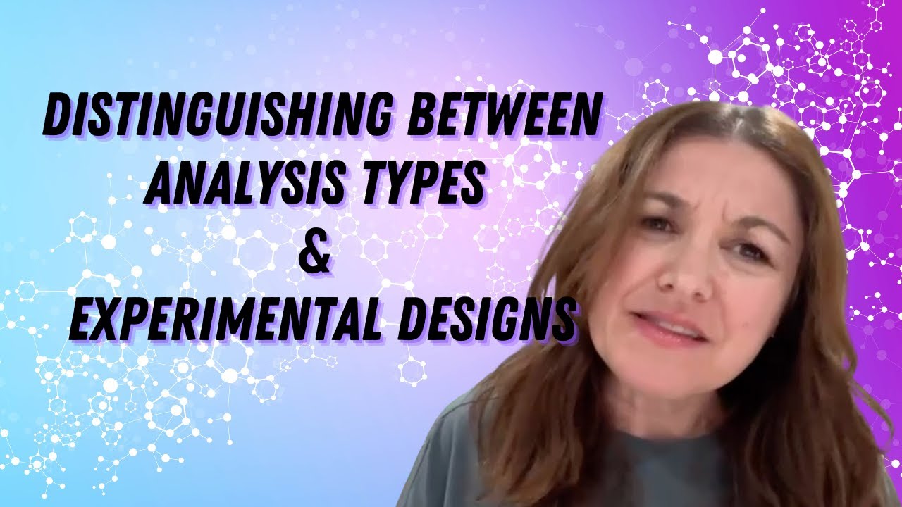 Dana Do's: Analysis Types and Experimental Designs