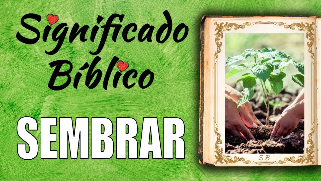 Sembrar Significado Bíblico | ¿Qué Significa Sembrar en la Biblia? 🙏