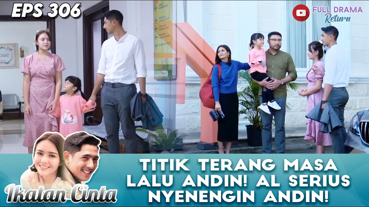 TITIK TERANG MASA LALU ANDIN! AL SERIUS NYENENGIN ANDIN! - IKATAN CINTA
