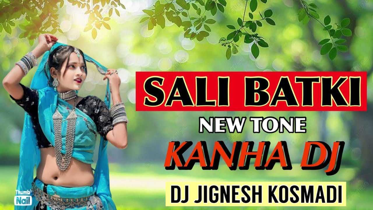 SALI BATKI  [ NEW TONE ] DJ KANHA DJ JIGNESH KOSMADI