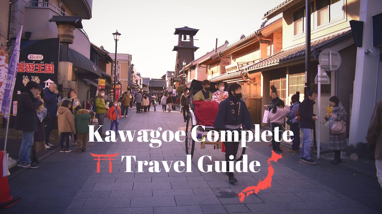 Kawagoe Complete Tour Guide | 川越ツアーガイド | #Kawagoe | #川越市