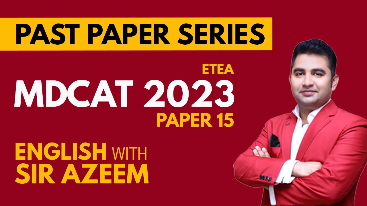 ETEA MDCAT English Past Paper 2023 | Complete Solved Discussion & Conceptual Analysis by Sir Azeem