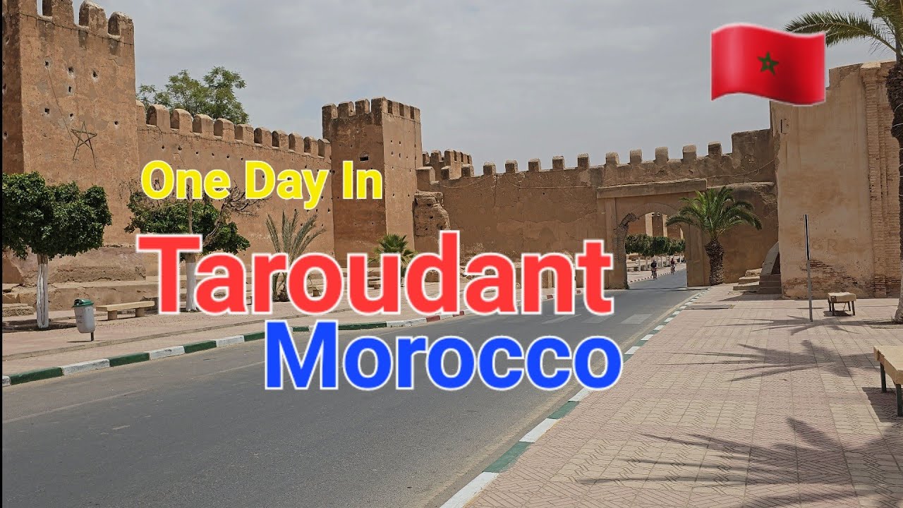 Taroudant , The Ancient City Of Morocco