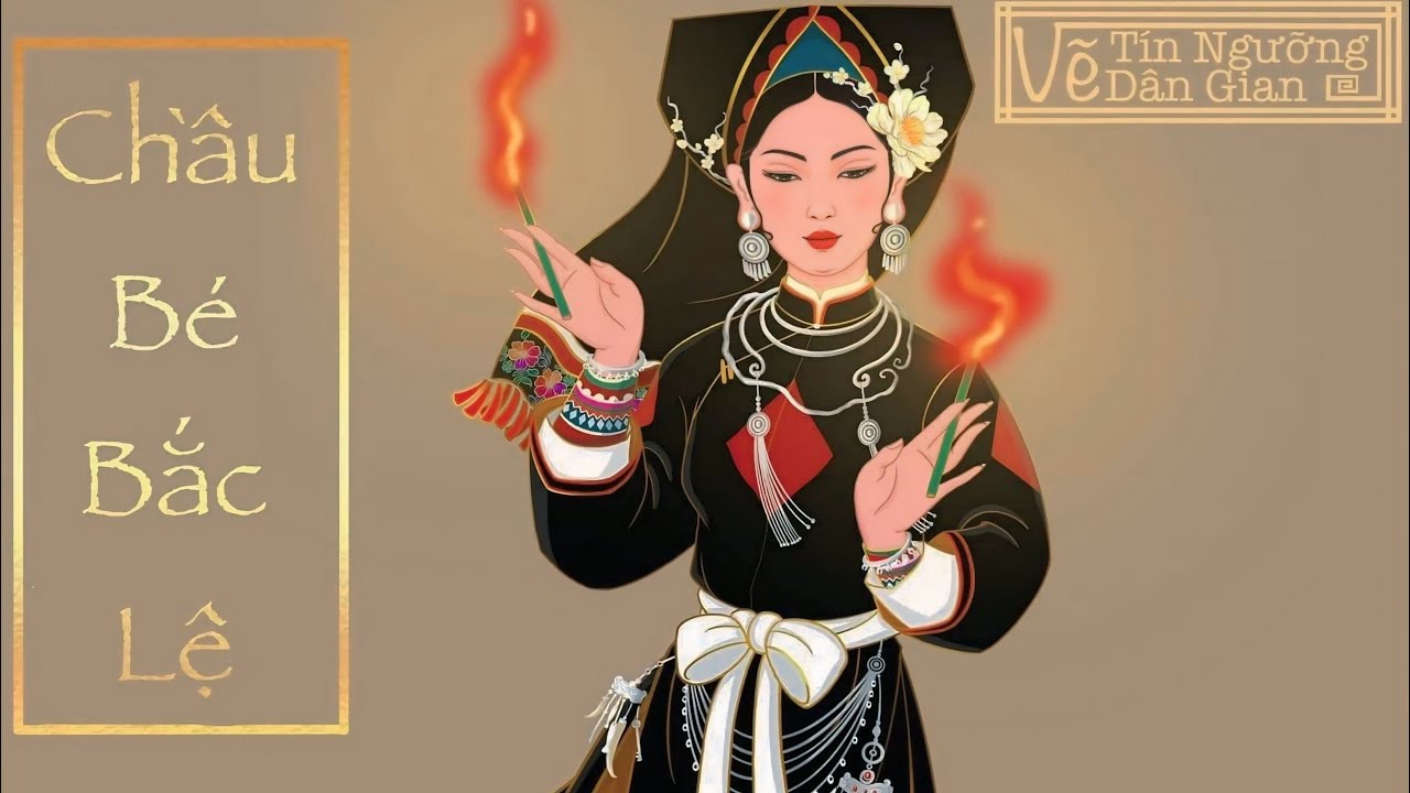 CHẦU BÉ BẮC LỆ - ĐƯỜNG LÊN XỨ LẠNG BAO XA - TRƯỜNG SƠN