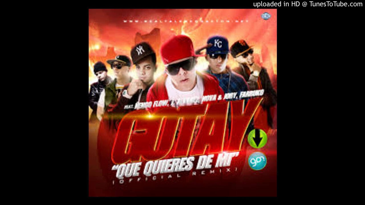 Acapella-Gotay Ft. Ñengo Flow, J Alvarez, Nova y Jory, Farruko – Que Quieres De Mi