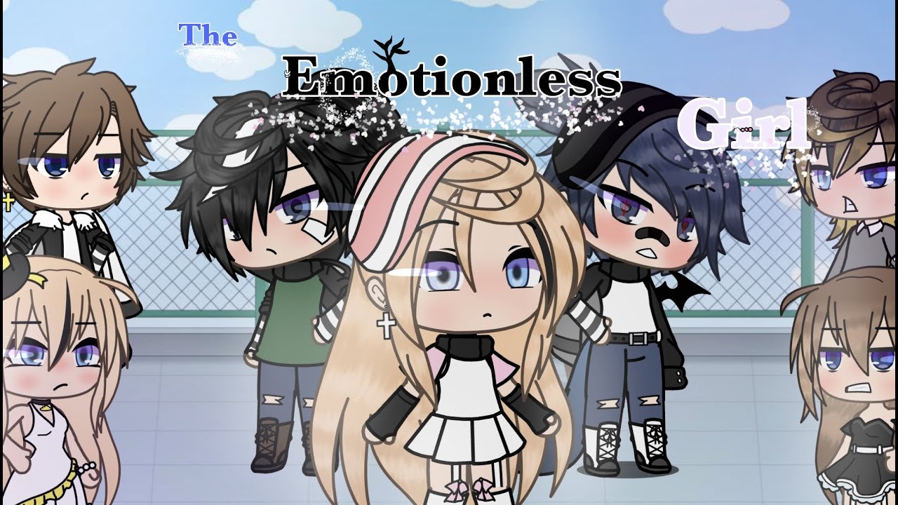 The Emotionless Girl//full vid//glmm//
