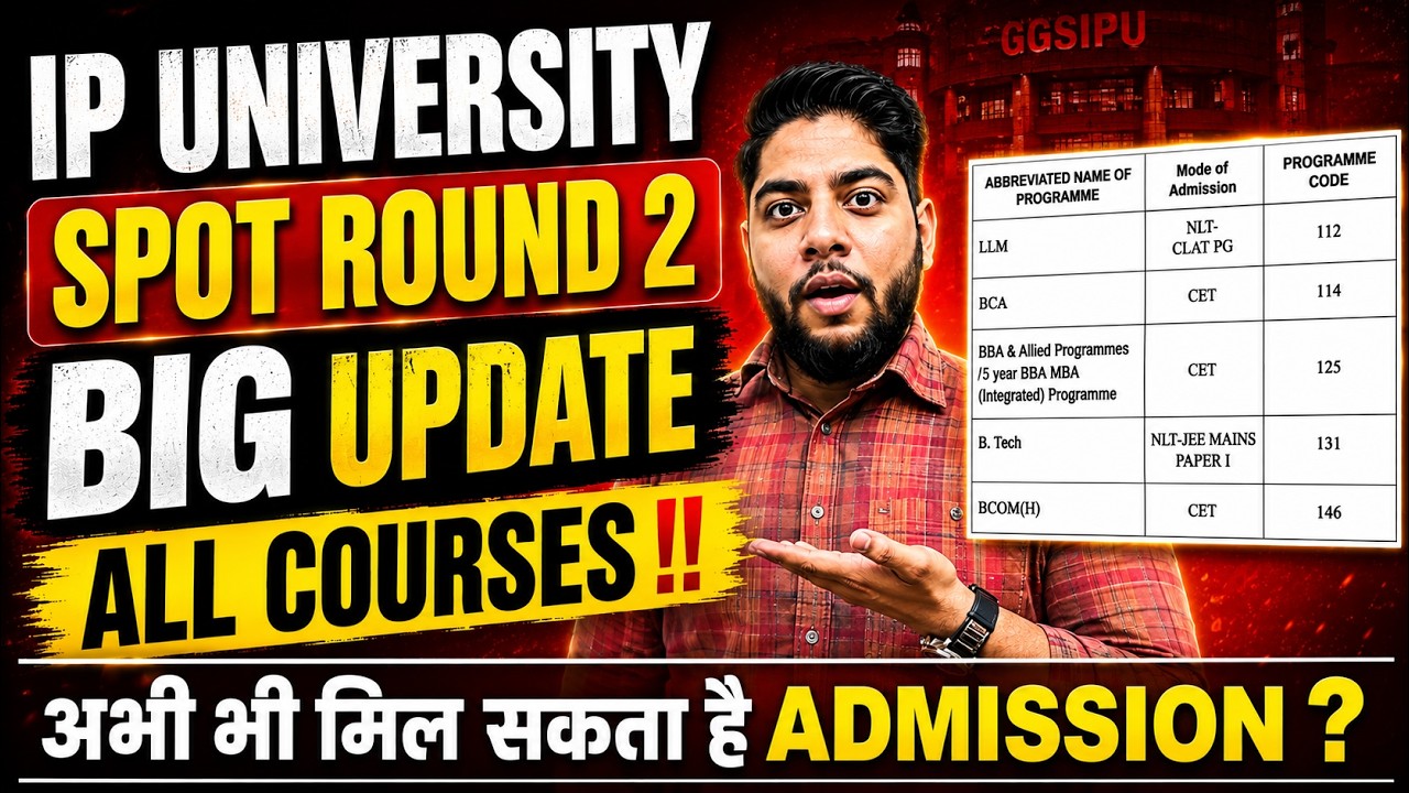 IP University Admission 2026 🔥 Spot Round 2 BIG UPDATE for All Students