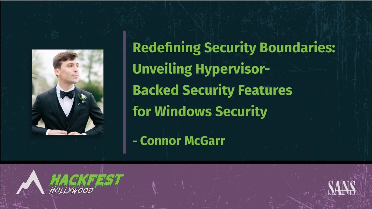 Redefining Security Boundaries: Unveiling Hypervisor-Backed Security Features For Windows Security
