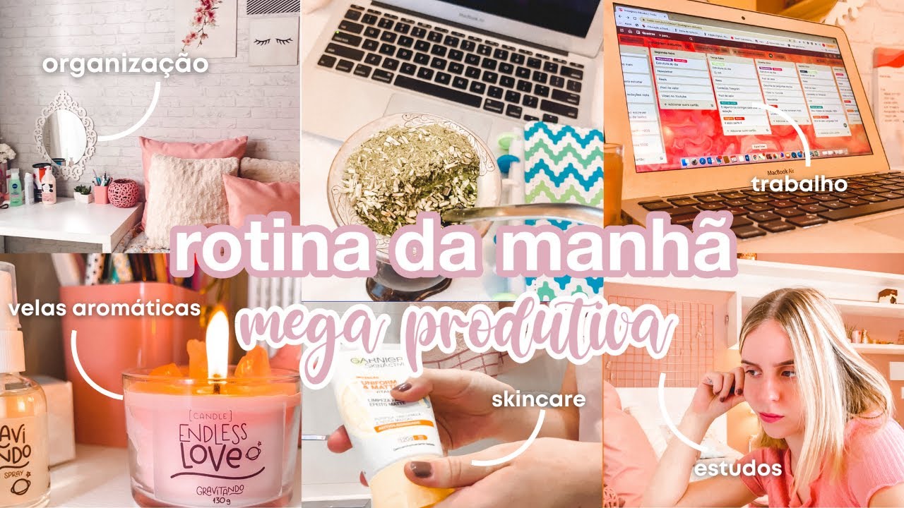 rotina da manhã |  bons hábitos e produtividade