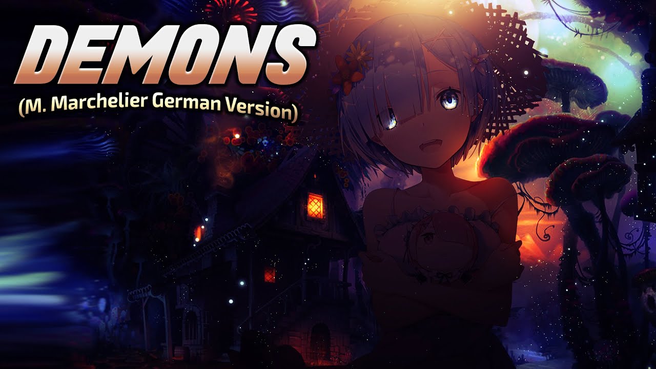 Nightcore - Demons (M. Marchelier German Version) (Lyrics)