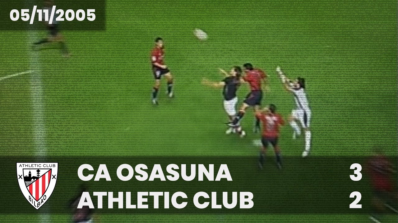 ⚽️ [Liga 05/06] J11 I CA Osasuna 3 - Athletic Club 2 I LABURPENA