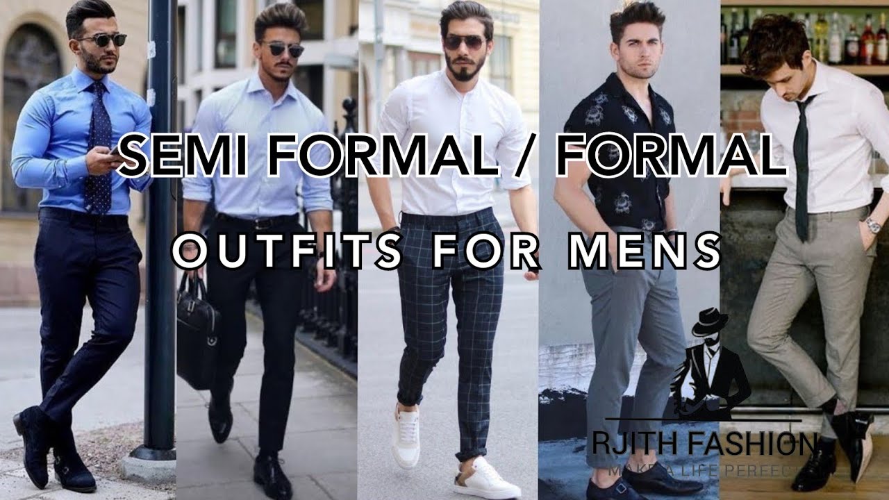 SEMI FORMAL - FORMAL OUTFITS FOR MENS / #RJITHFASHION