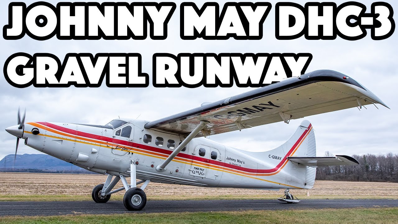 Canadian Icon! Johnny May's Air Charters DHC-3 Otter GRAVEL RUNWAY departure (CSP5)