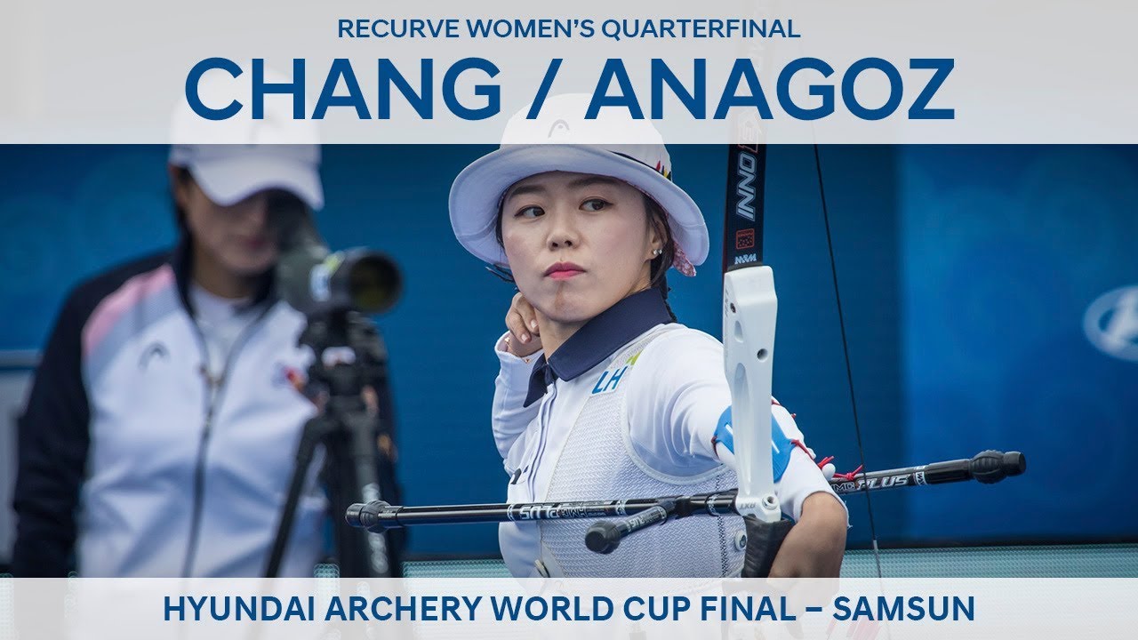 Chang Hye Jin v Yasemin Anagoz – recurve women’s quarterfinal | Samsun 2018