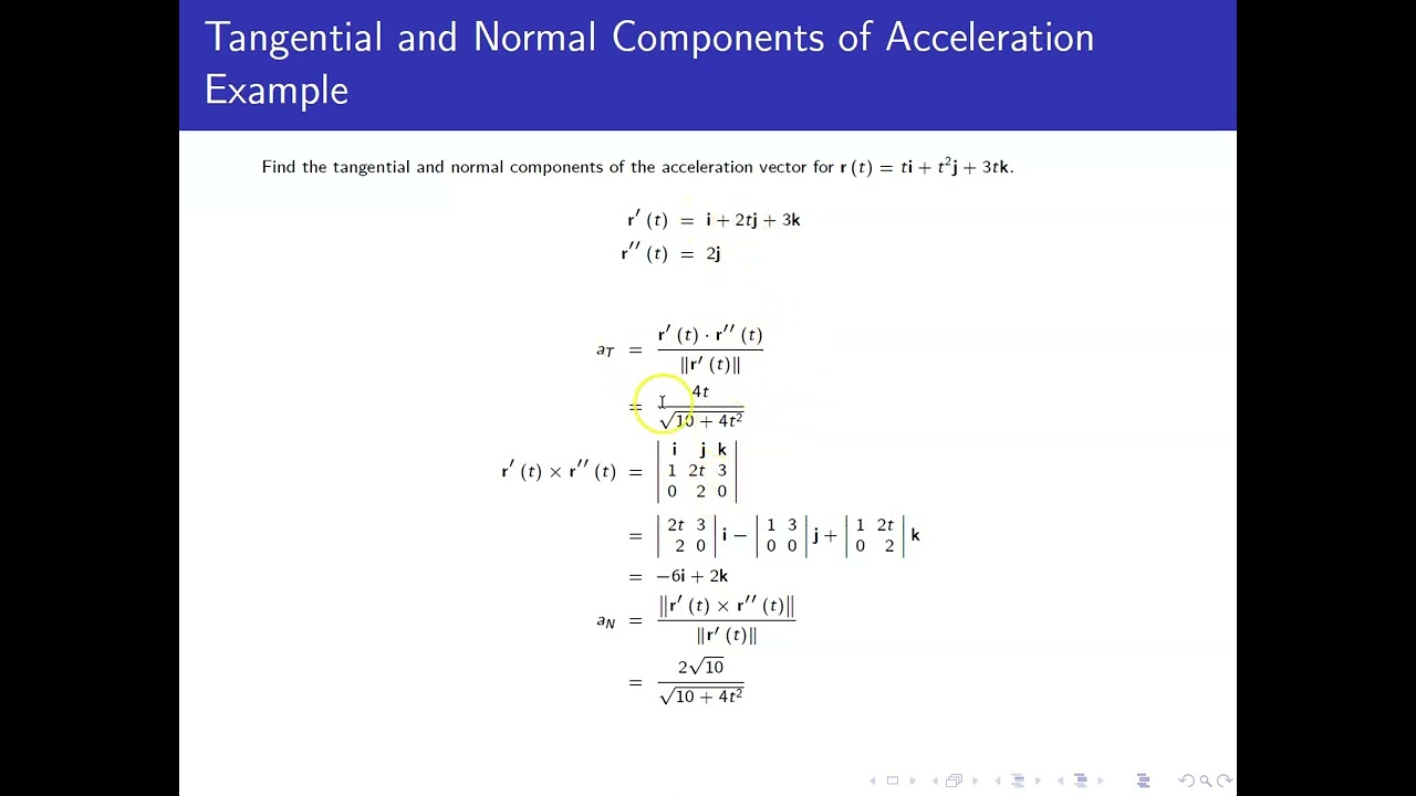 Tangential and Normal Components of Acceleration Example
