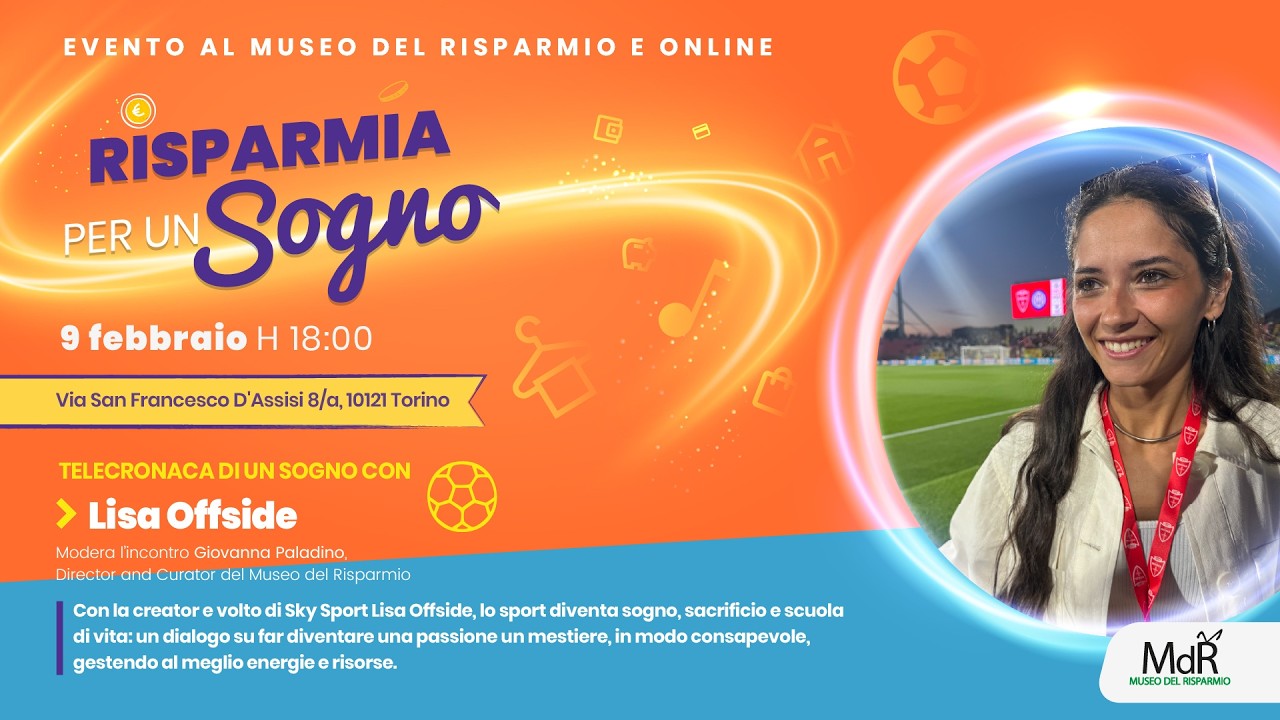 Risparmia per un sogno - Lisa Offside (09/02/2026)