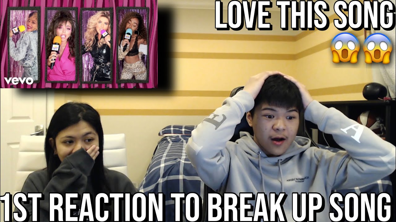 MY SISTERS FIRST TIME REACTING TO Little Mix - Break Up Song (official Video)