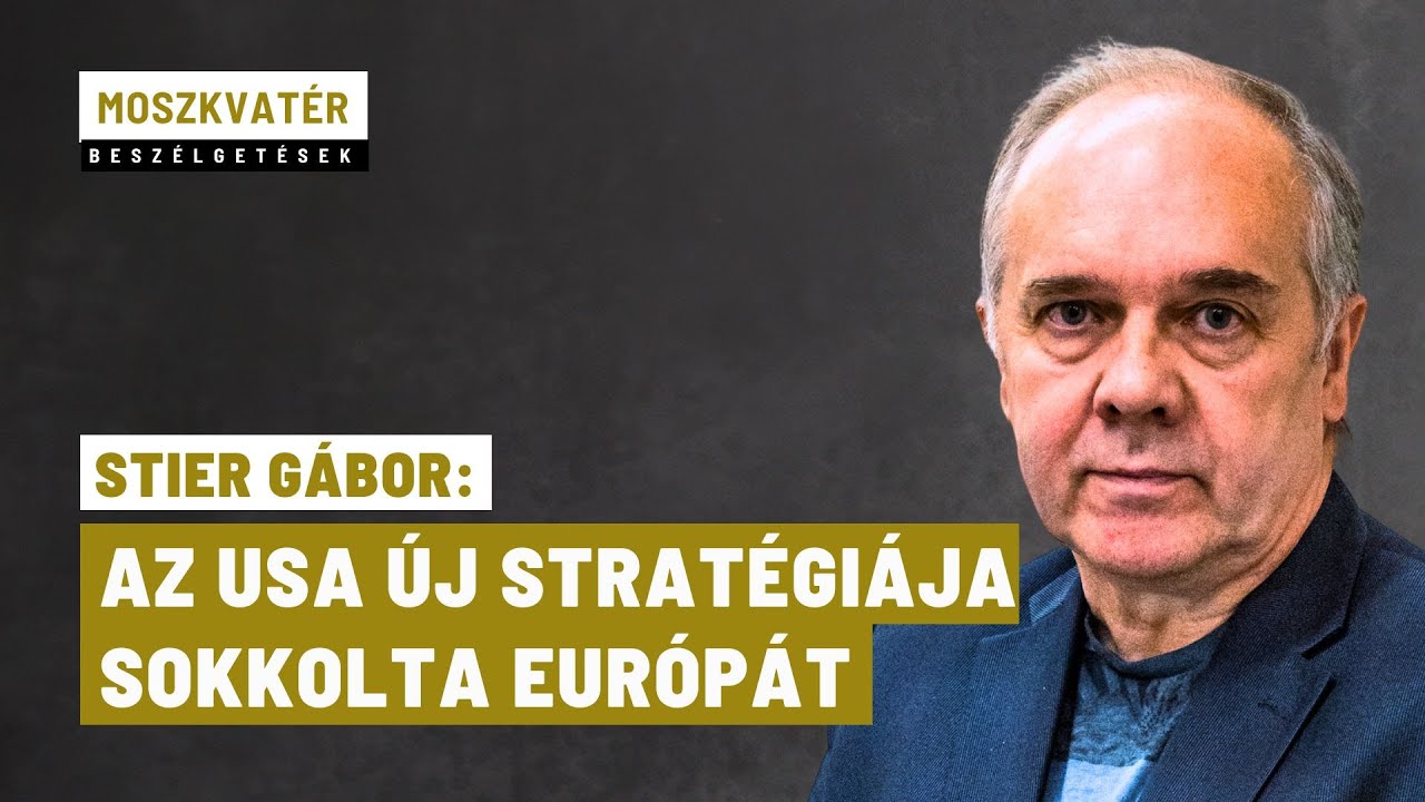 Brut&aacute;lis fordulat: Washington m&aacute;r nem b&iacute;zik Eur&oacute;p&aacute;ban- Stier G&aacute;bor - Moszkvat&eacute;r Podcast