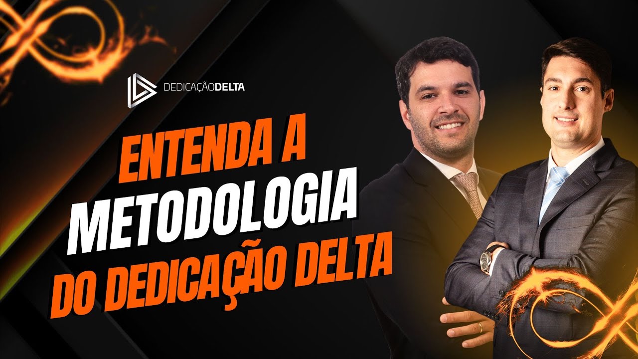 Entenda a metodologia do Dedicação Delta