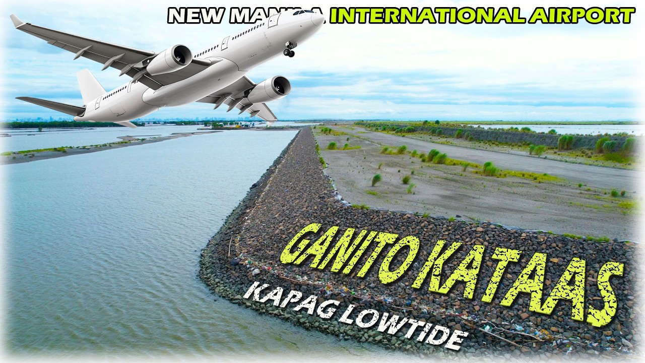 GANITO KATAAS KAPAG LOW TIDE SA NEW MANILA INTERNATIONAL AIRPORT | PANOORIN