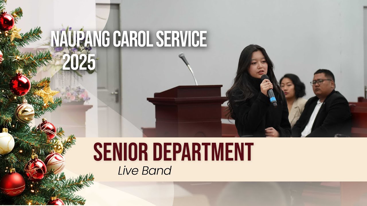 LIVE BAND - SENIOR DEPARTMENT | NAUPANG CAROL SEVICE 2025