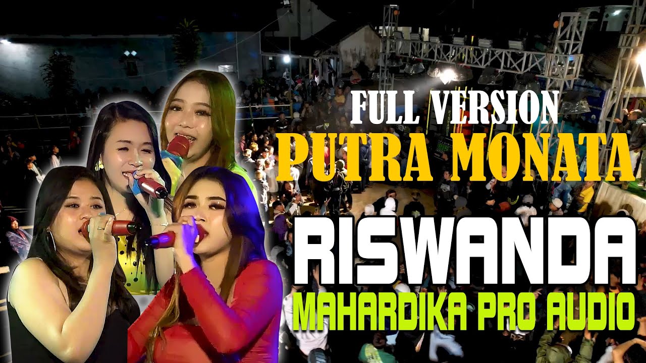 ▶ PUTRA NEW MONATA LIVE PROBOLINGGO FULL VIDEO | RISWANDA MAHARDIKA PRO AUDIO TERBARU
