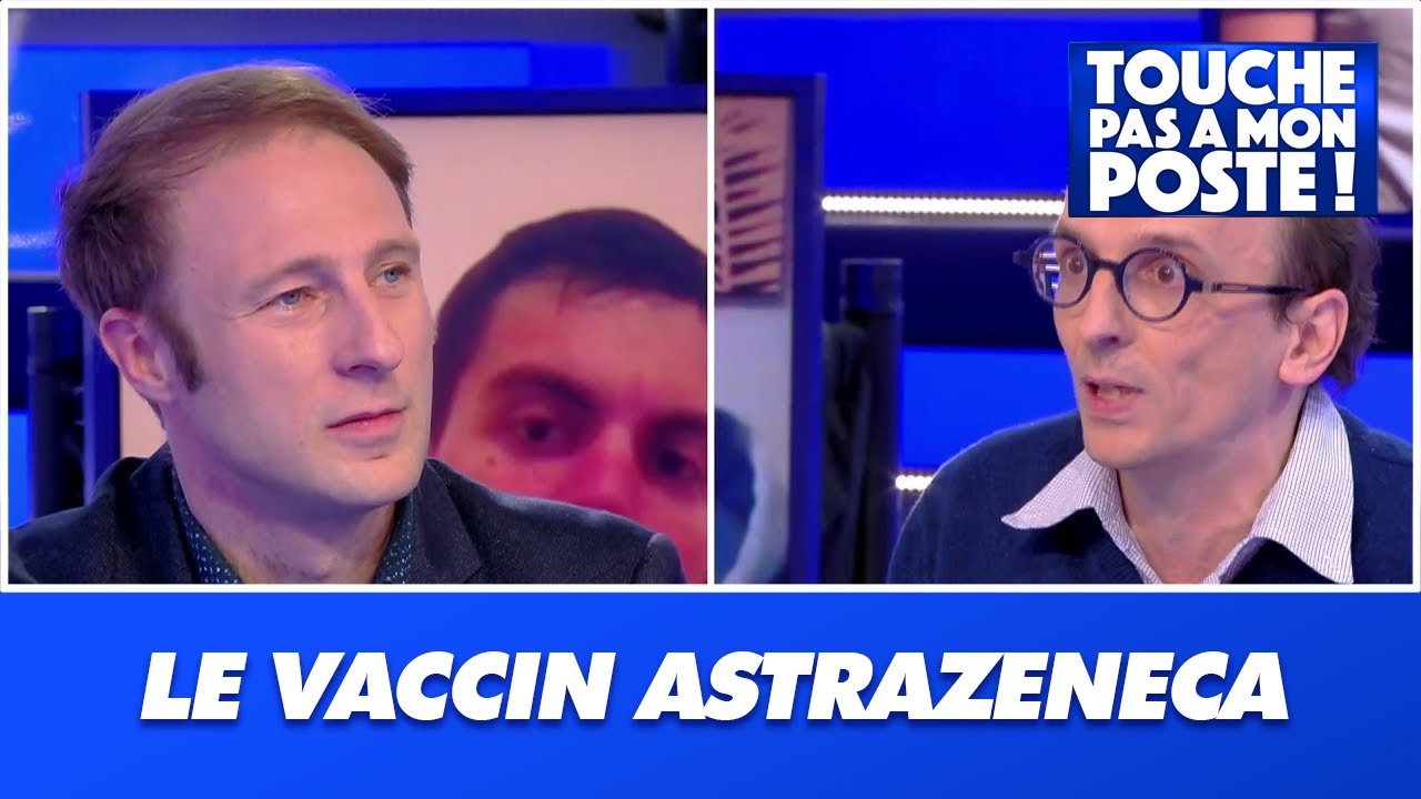 Faut-il faire interdire le vaccin AstraZeneca ?
