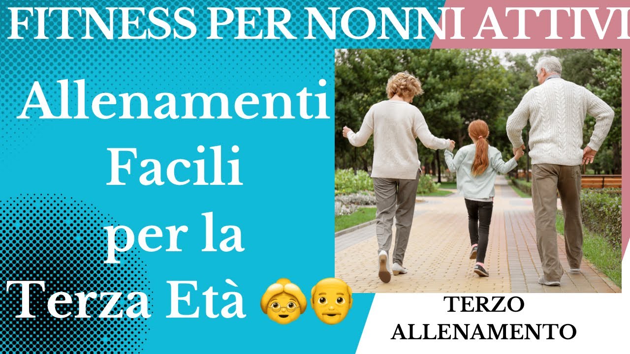 Fitness per nonni attivi: terzo allenamento