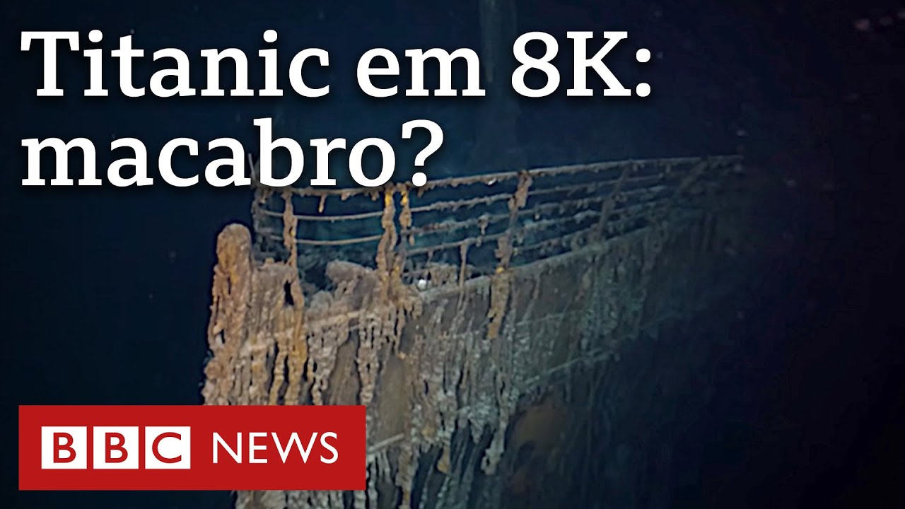 Restos do Titanic em altíssima resolução: 'macabro' ou progresso?