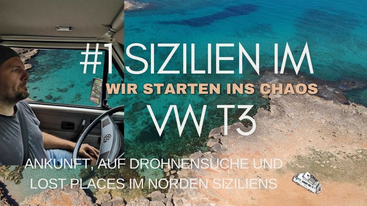 Sizilien VW T3 Syncro / Lost Places und Drohnenabsturz / Palermo Vlog #1