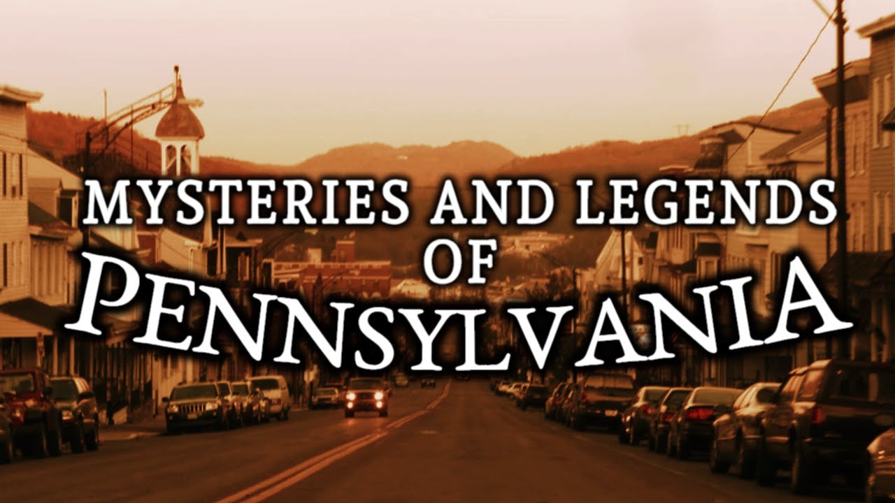 Mysteries and Legends of Pennsylvania