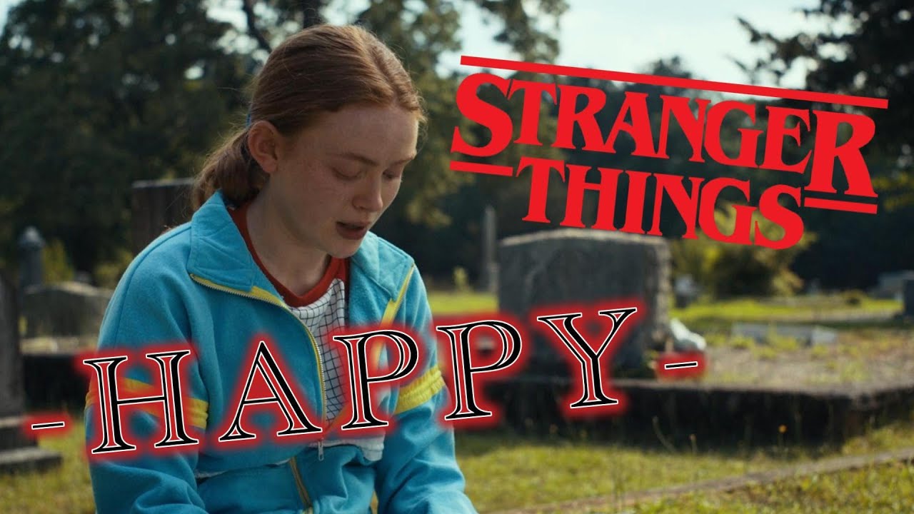 Stranger Things - Happy