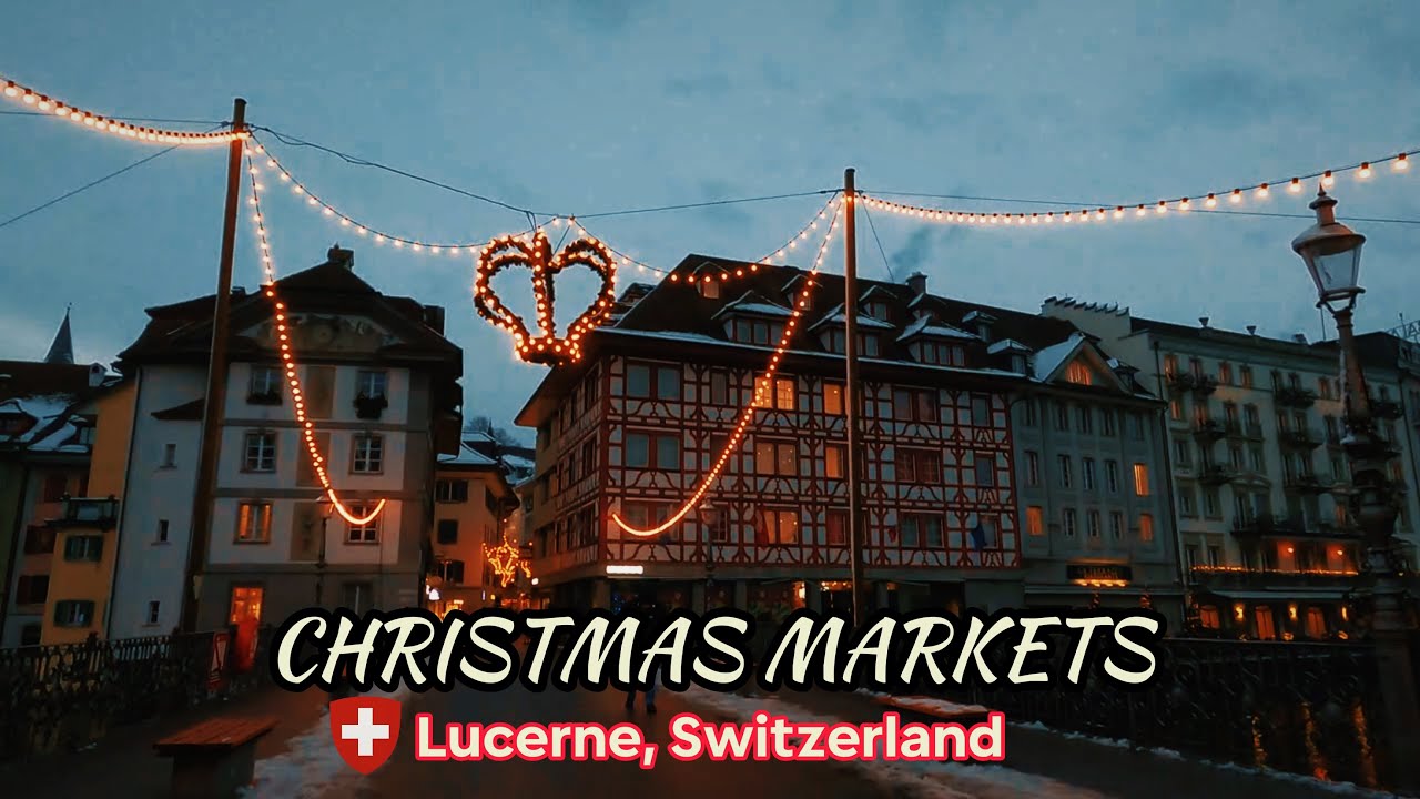 Christmas in Switzerland 🇨🇭  Lucerne Christmas Markets [4k] Walking Tour With captions
