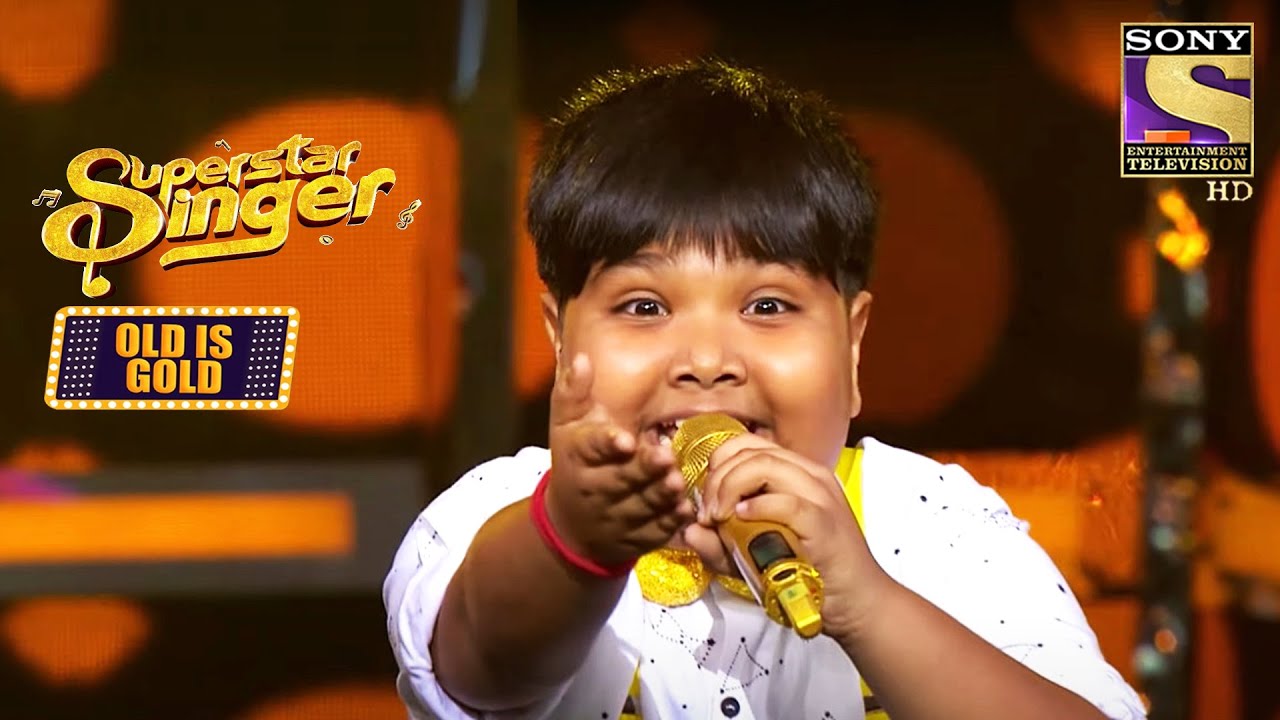 Harshit ने अपने Performance से किया सब को Entertain | Superstar Singer | Old Is Gold