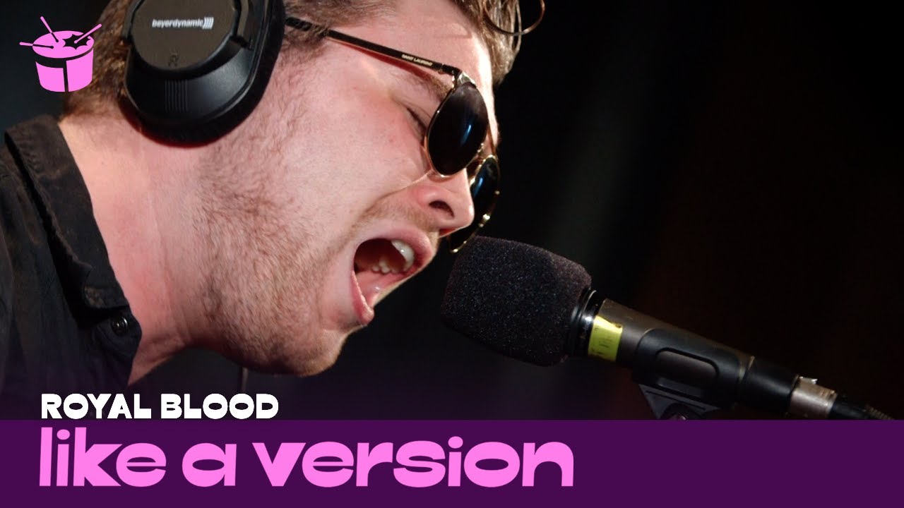 Royal Blood - 'Better Strangers' (live for Like A Version)