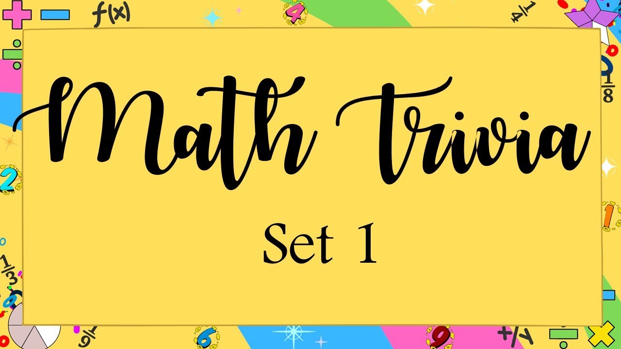 Math Trivia Quiz Set 1